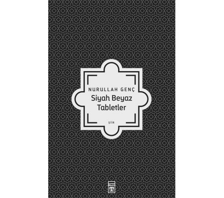 Siyah Beyaz Tabletler Siyah Beyaz Tabletler