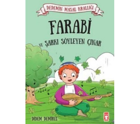 Dedemin Masal Krallığı - Farabi ve Şarkı Söyleyen Çınar Dedemin Masal Krallığı - Farabi ve Şarkı Söyleyen Çınar
