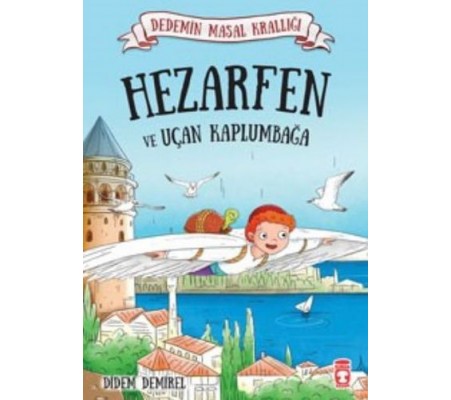 Dedemin Masal Krallığı - Hezarfen ve Uçan Kaplumbağa Dedemin Masal Krallığı - Hezarfen ve Uçan Kaplumbağa