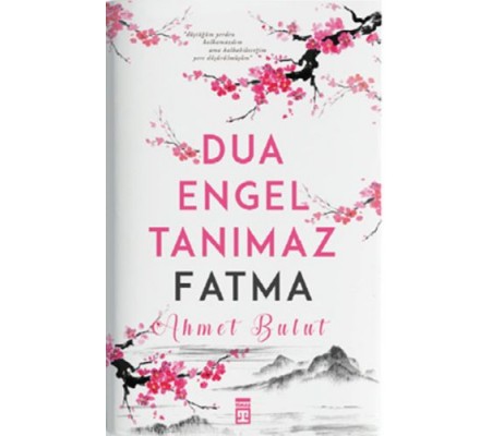 Dua Engel Tanımaz - Fatma Dua Engel Tanımaz - Fatma