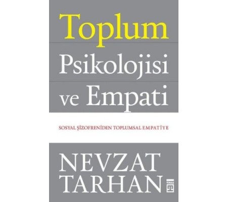 Toplum Psikolojisi ve Empati Toplum Psikolojisi ve Empati