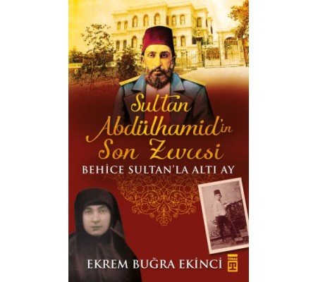 Sultan Abdülhamid'in Son Zevcesi