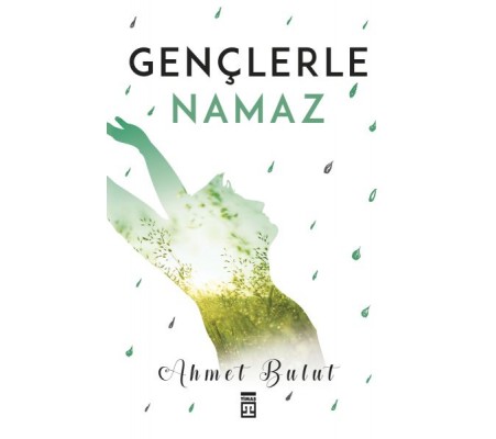 Gençlerle Namaz Gençlerle Namaz
