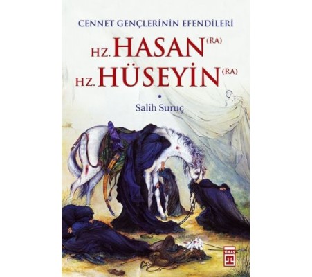 Hz. Hasan - Hz. Hüseyin Hz. Hasan - Hz. Hüseyin