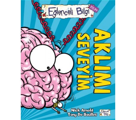 Eğlenceli Bilgi (Bilim) - Aklımı Seveyim Eğlenceli Bilgi (Bilim) - Aklımı Seveyim