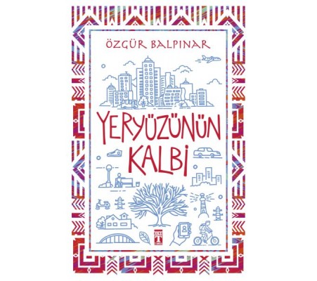 Yeryüzünün Kalbi Yeryüzünün Kalbi