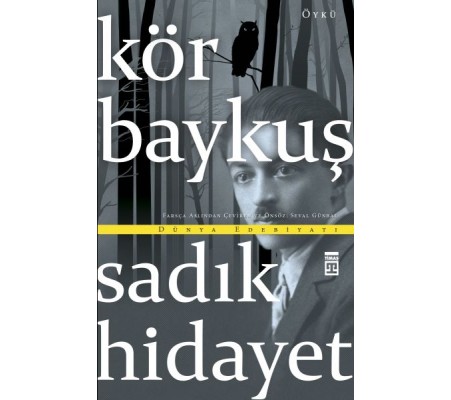 Kör Baykuş Kör Baykuş