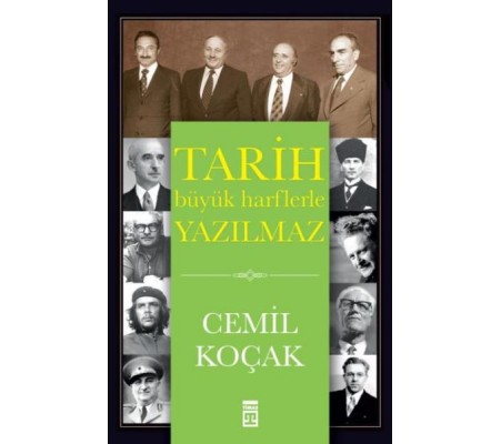 Tarih Büyük Harflerle Yazılmaz Tarih Büyük Harflerle Yazılmaz