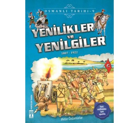 Yenilikler ve Yenilgiler - Osmanlı Tarihi 9 Yenilikler ve Yenilgiler - Osmanlı Tarihi 9