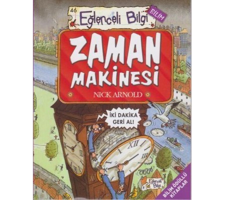 Eğlenceli Bilgi Bilim 46  - Zaman Makinesi