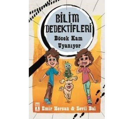 Bilim Dedektifleri : Böcek Kam Uyanıyor