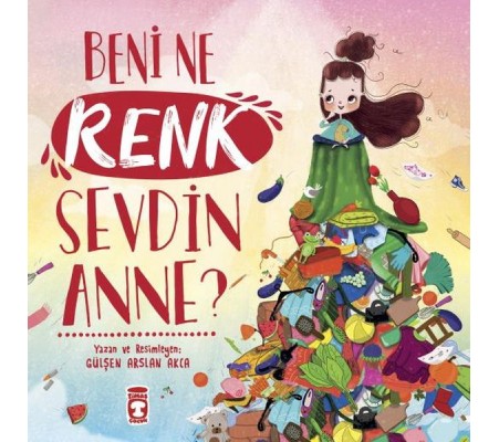 Beni Ne Renk Sevdin Anne? Beni Ne Renk Sevdin Anne?