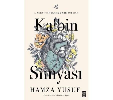 Kalbin Simyası Kalbin Simyası