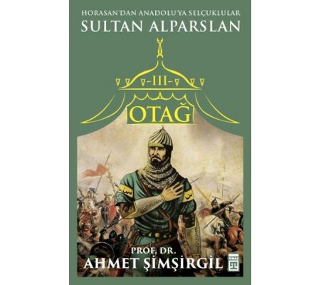 Otağ 3 - Sultan Alparslan Otağ 3 - Sultan Alparslan