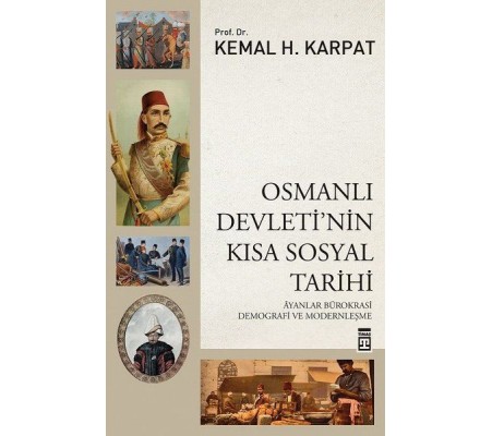 Osmanlı Devleti'nin Kısa Sosyal Tarihi Osmanlı Devleti'nin Kısa Sosyal Tarihi