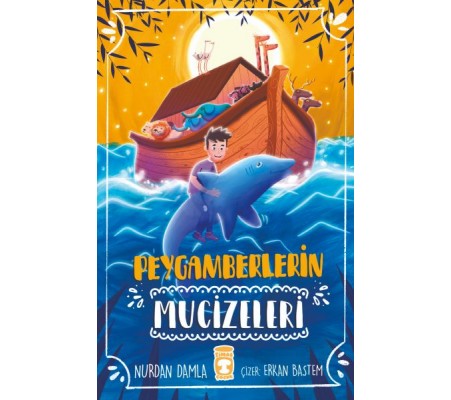 Peygamberlerin Mucizeleri Peygamberlerin Mucizeleri