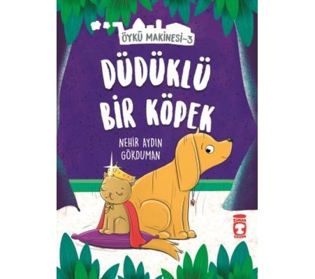 Düdüklü Köpek - Öykü Makinesi 3 Düdüklü Köpek - Öykü Makinesi 3