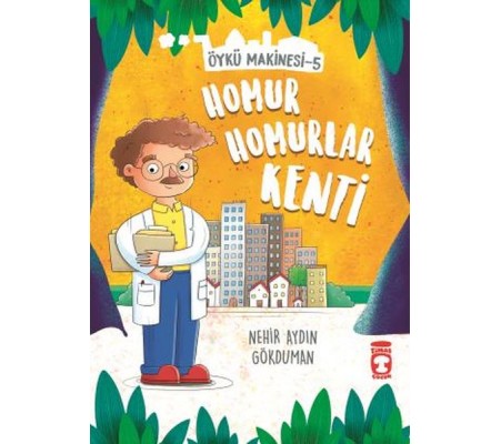 Homur Homurlar Kenti - Öykü Makinesi 5 Homur Homurlar Kenti - Öykü Makinesi 5