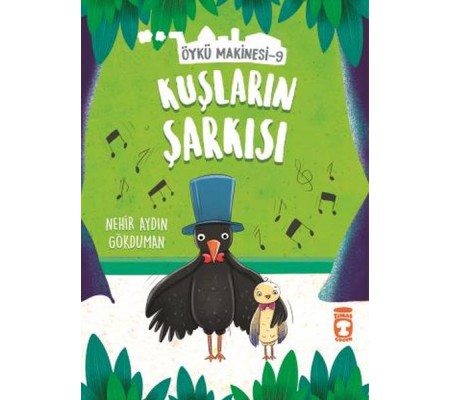 Kuşların Şarkısı - Öykü Makinesi 9 Kuşların Şarkısı - Öykü Makinesi 9