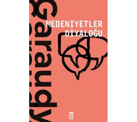 Medeniyetler Diyaloğu Medeniyetler Diyaloğu