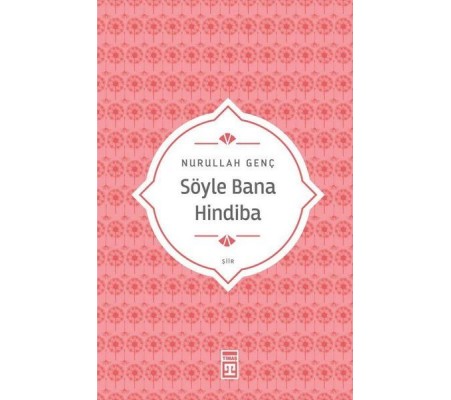 Söyle Bana Hindiba Söyle Bana Hindiba