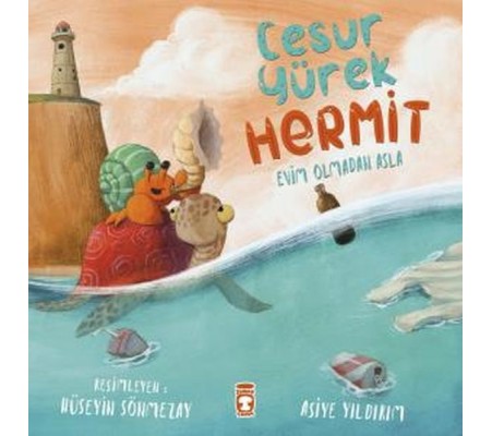 Cesur Yürek Hermit - Evim Olmadan Asla Cesur Yürek Hermit - Evim Olmadan Asla