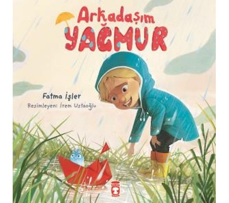 Arkadaşım Yağmur Arkadaşım Yağmur