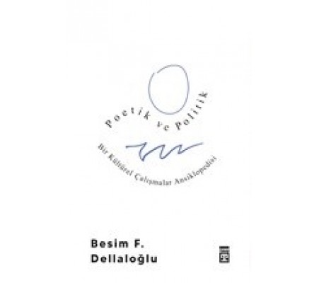 Poetik ve Politik Poetik ve Politik
