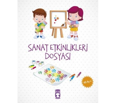 Sanat Etkinlikleri Dosyası (48 Ay) Sanat Etkinlikleri Dosyası (48 Ay)