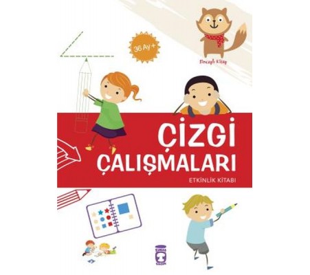 Çizgi Çalışmaları Etkinlik Kitabı (36 Ay) Çizgi Çalışmaları Etkinlik Kitabı (36 Ay)