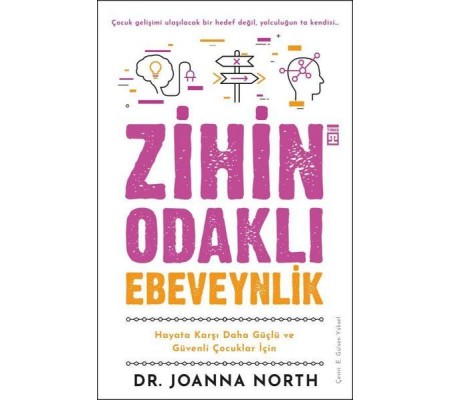 Zihin Odaklı Ebeveynlik Zihin Odaklı Ebeveynlik