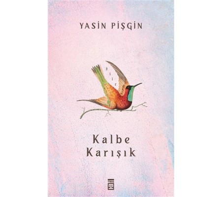 Kalbe Karışık Kalbe Karışık