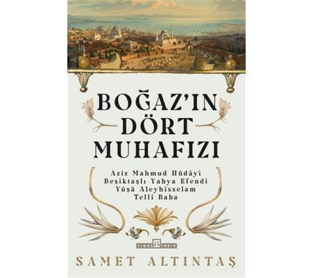Boğazın Dört Muhafızı Boğazın Dört Muhafızı