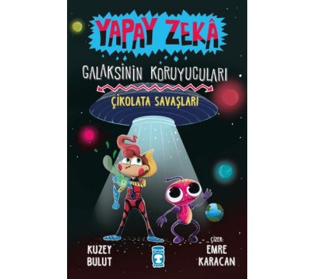 Çikolata Savaşları - Galaksinin Koruyucuları - Yapay Zeka Çikolata Savaşları - Galaksinin Koruyucuları - Yapay Zeka