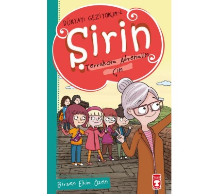 Şirin Terrakota Adrenalin: Çin - Dünyayı Geziyorum 2 Şirin Terrakota Adrenalin: Çin - Dünyayı Geziyorum 2