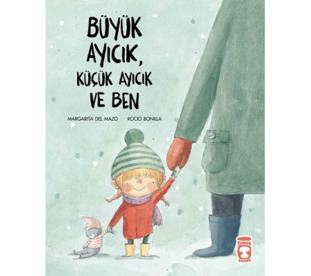 Büyük Ayıcık, Küçük Ayıcık ve Ben