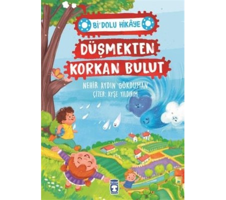 Düşmekten Korkan Bulut - Bi' Dolu Hikaye Düşmekten Korkan Bulut - Bi' Dolu Hikaye