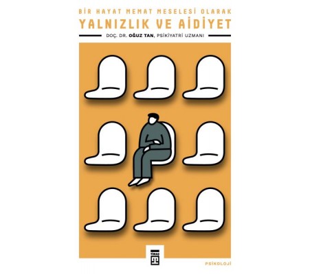 Yalnızlık ve Aidiyet Yalnızlık ve Aidiyet