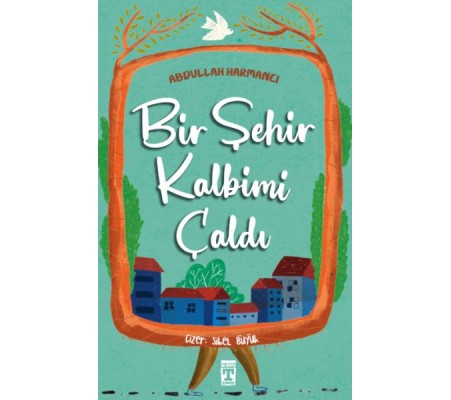 Bir Şehir Kalbimi Çaldı Bir Şehir Kalbimi Çaldı
