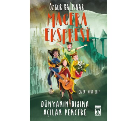 Macera Ekspresi - Dünyanın Dışına Açılan Pencere Macera Ekspresi - Dünyanın Dışına Açılan Pencere