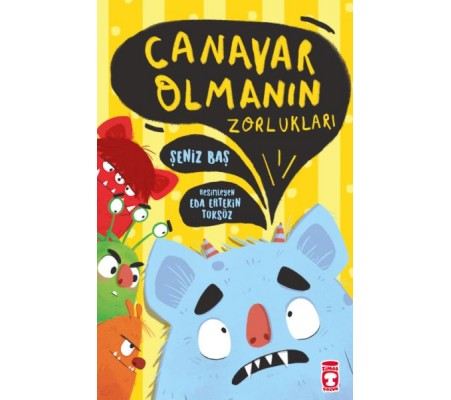 Canavar Olmanın Zorlukları Canavar Olmanın Zorlukları