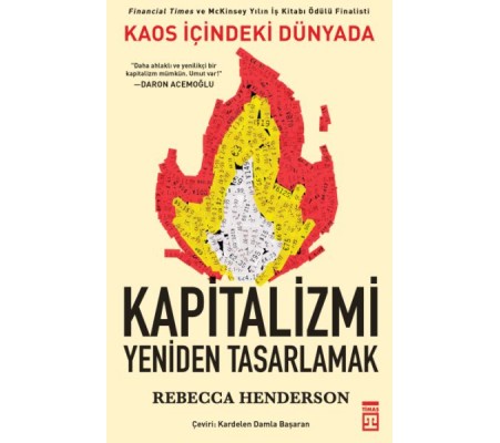 Kaos İçindeki Dünyada Kapitalizmi Yeniden Tasarlamak