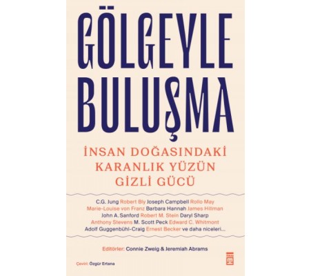 Gölgeyle Buluşma & İnsan Doğasındaki Karanlık Yüzün Gizli Gücü