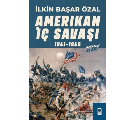 Amerikan İç Savaşı Amerikan İç Savaşı