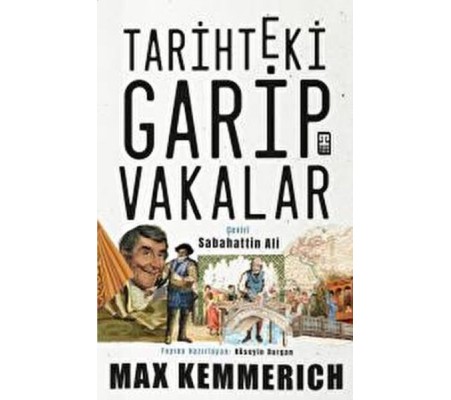 Tarihteki Garip Vakalar Tarihteki Garip Vakalar