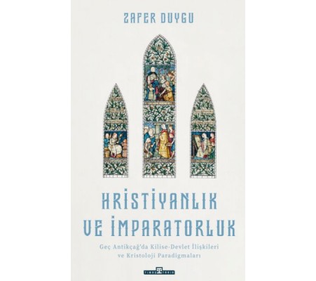 Hristiyanlık ve İmparatorluk Hristiyanlık ve İmparatorluk