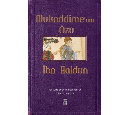 Mukaddime'nin Özü Mukaddime'nin Özü
