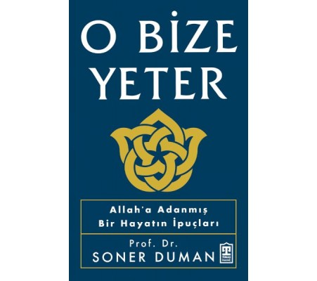 O Bize Yeter O Bize Yeter