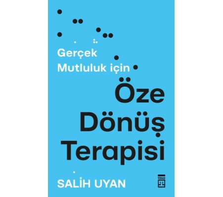 Öze Dönüş Terapisi Öze Dönüş Terapisi