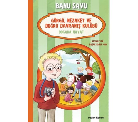 Görgü Nezaket ve Doğru Davranış Kulübü - Dağda Hayat 4 Görgü Nezaket ve Doğru Davranış Kulübü - Dağda Hayat 4